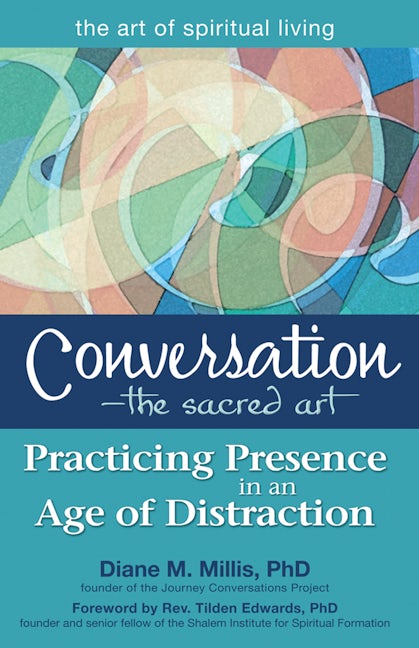 Book cover image for Conversation—The Sacred Art ISBN: 9781594734748